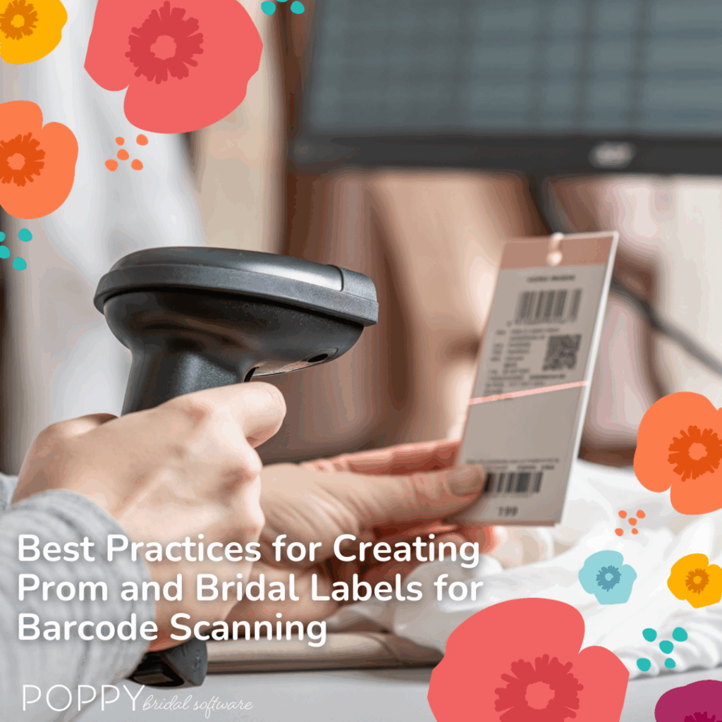 Best Practices for Creating Prom &amp; Bridal Labels for Barcode Scanning